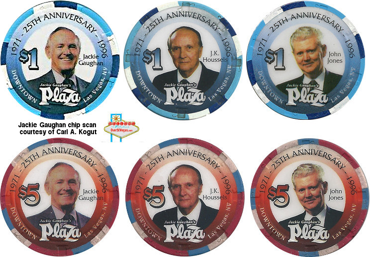Jackie Gaughan’s Plaza anniversary chip set of $1 and $5 house chips featuring Jackie Gaughan, J. K. Housels, and John Jones.